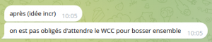 Message Télégram de Mage : après, idée incr, on est pas obligés d'attendre le wikiconcours pour bosser ensemble 